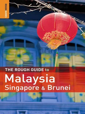 cover image of The Rough Guide to Malaysia, Singapore and Brunei